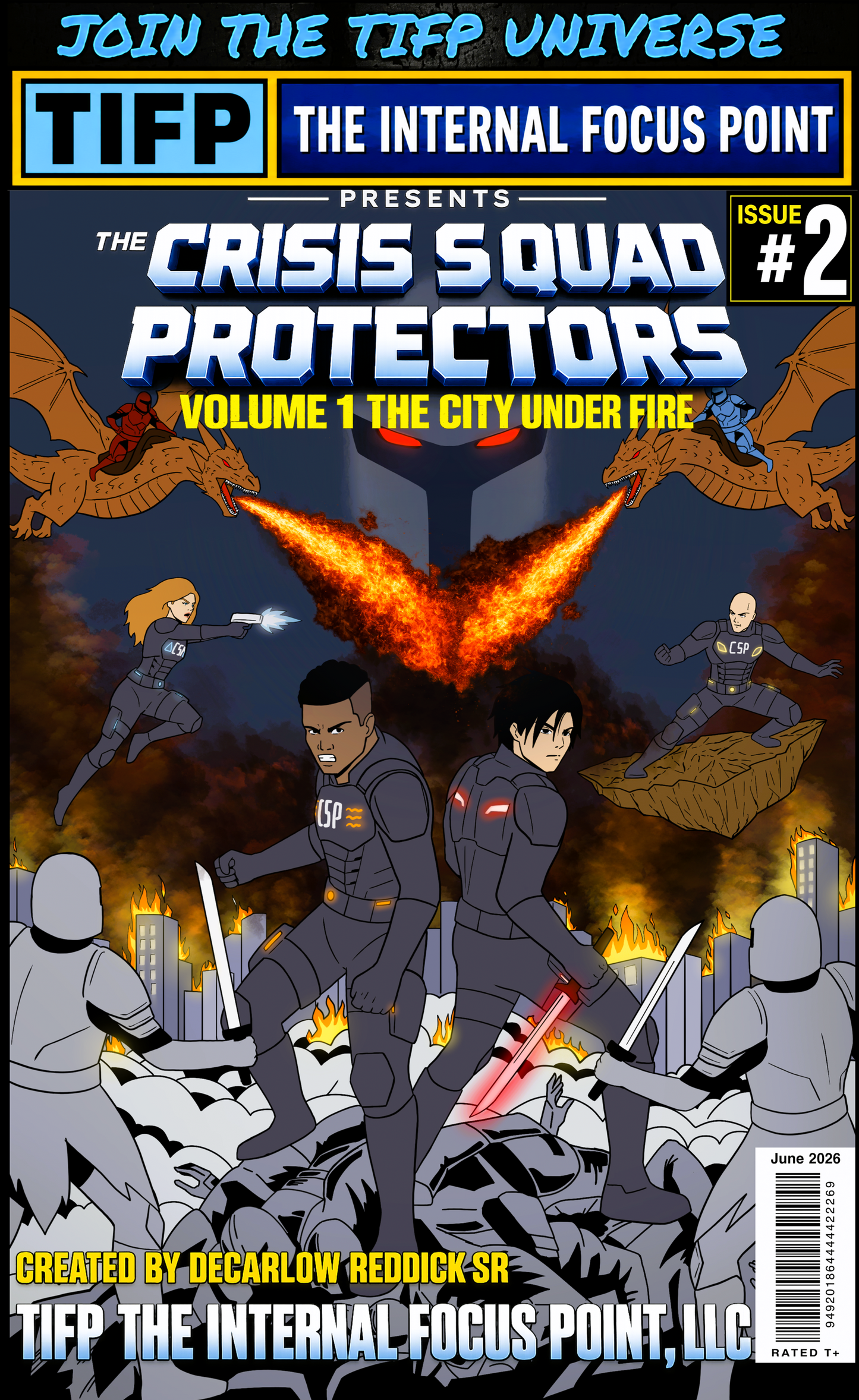 5.TIFP PRESENTS : (PRE ORDER Digital Download )The Crisis Squad Protectors, Volume 1, Issue #2: City Under Fire COMING SOON JUNE 2026 $15.99 PRE ORDER NOW (Copy)