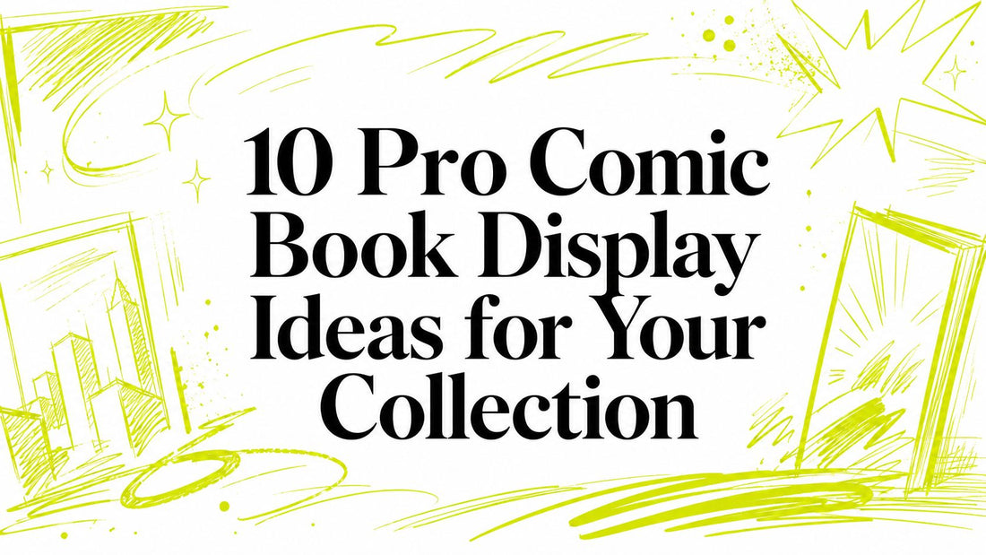 10 Pro Comic Book Display Ideas for Your Collection
