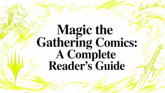 Magic the Gathering Comics: A Complete Reader's Guide