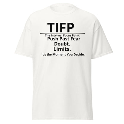 For every one NEW_SHIRT_Push_Past_Fear._Doubt._Limits._It_s_the_moment_you_decide._.